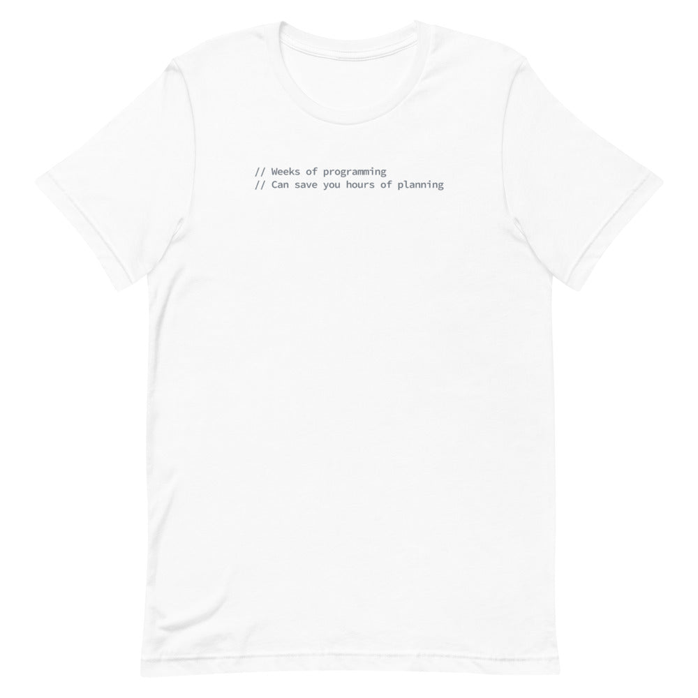 Software Planning - White -  Funny Software Developer T-Shirt
